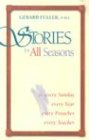 Image for Stories for All Seasons: For Every Sunday, Every Year, Every Preacher, Every Teacher
