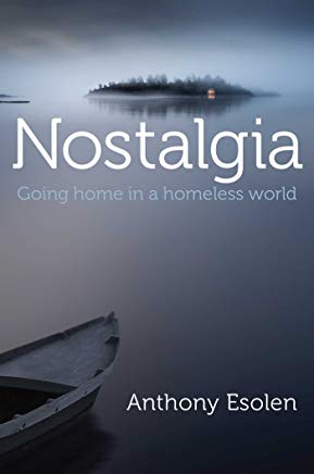 Image for Nostalgia: Going Home in a Homeless World