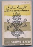 Image for INDIAN THOUGHT AND ITS DEVELOPMENT