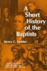 Image for Short History of the Baptists