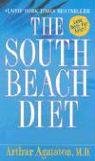 Image for The South Beach Diet: The Delicious, Doctor-Designed, Foolproof Plan for Fast and Healthy Weight Loss