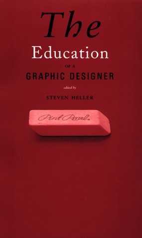 Image for The Education of a Graphic Designer