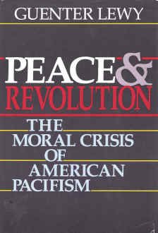 Image for Peace and Revolution: The Moral Crisis of American Pacifism
