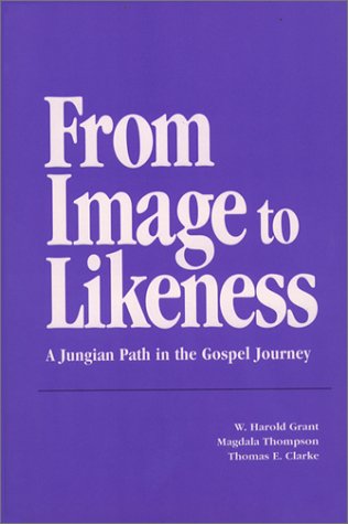 Image for From Image to Likeness : A Jungian Path in the Gospel Journey