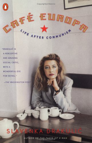 Image for Cafe Europa : Life After Communism