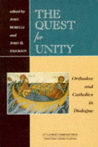 Image for Quest for Unity : Orthodox and Catholics in Dialogue : Documents of the Joint International Commission and Official Dialogues in the United States, 1965-1995