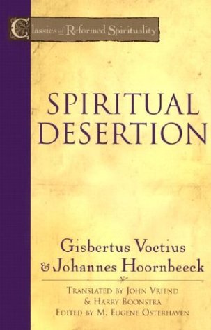 Image for Spiritual Desertion (Classics of Reformed Spirituality)