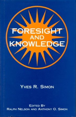Image for Foresight and Knowledge