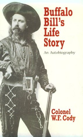 Image for Buffalo Bill's Life Story: An Autobiography