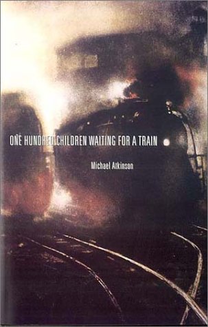 Image for One Hundred Children Waiting for a Train