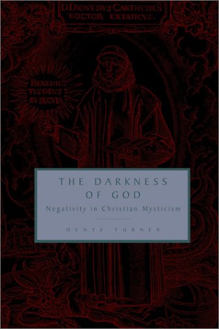 Image for Darkness of God : Negativity in Christian Mysticism