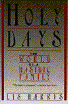 Image for Holy days: The world of a Hasidic family