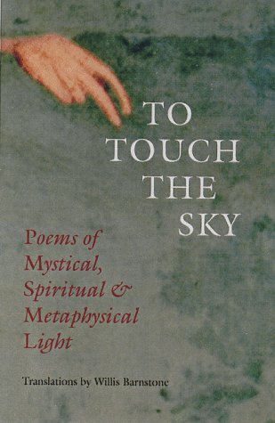 Image for To Touch the Sky: Poems of Mystical, Spiritual & Metaphysical Light