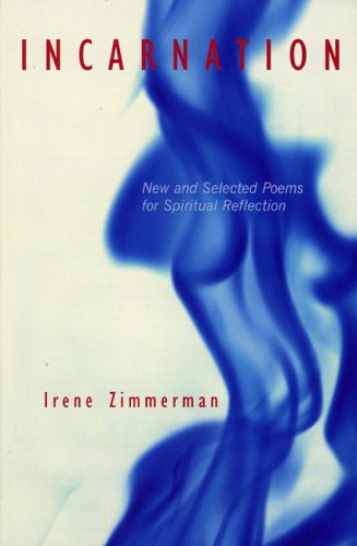 Image for Incarnation: New and Selected Poems for Spiritual Reflection