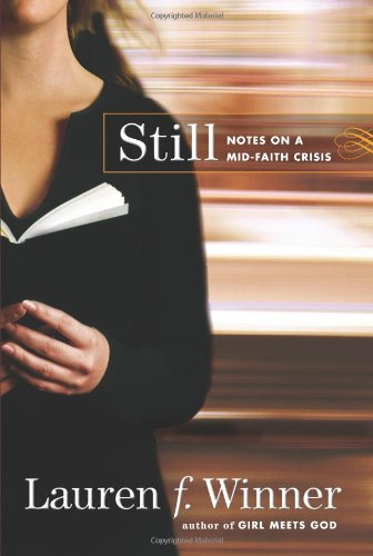Image for Still: Notes on a Mid-Faith Crisis
