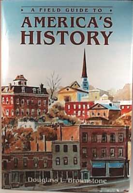 Image for A Field Guide to America's History