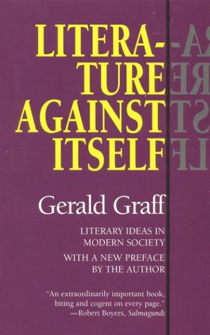 Image for Literature Against Itself: Literary Ideas in Modern Society