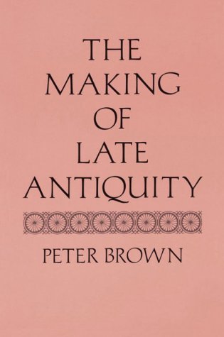 Image for Making of Late Antiquity