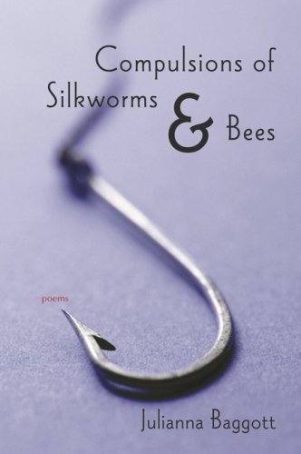 Image for Compulsions of Silk Worms and Bees: Poems (Lena-Miles Wever Todd Poetry Series Award)