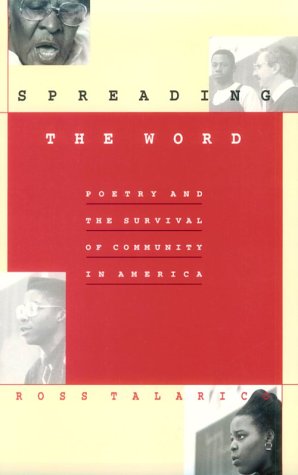 Image for Spreading the Word: Poetry and the Survival of Community in America