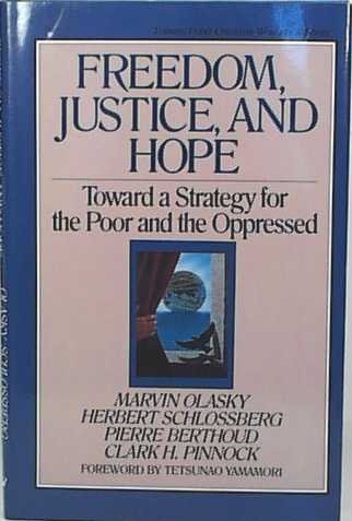 Image for Freedom, Justice, and Hope (Toward a Strategy for the Poor and the Oppressed)