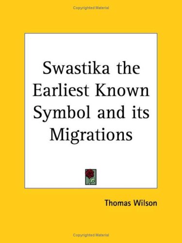 Image for Swastika the Earliest Known Symbol & Its Migrations