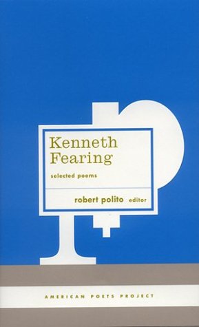 Image for Kenneth Fearing: Selected Poems (American Poets Project)
