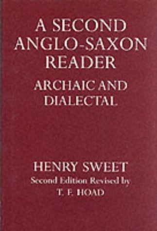 Image for A Second Anglo-Saxon Reader: Archaic and Dialectal (Oxford Reprints)