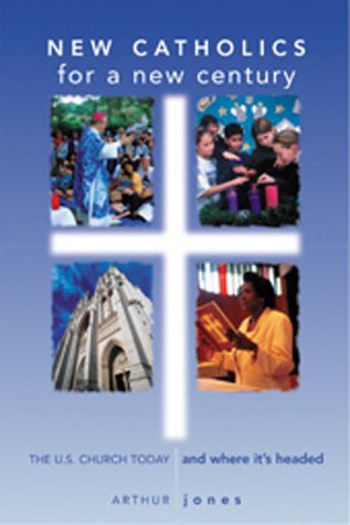 Image for New Catholics for a New Century