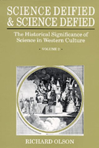 Image for Science Deified and Science Defied: The Historical Signifcance of Science in Western Culture, Volume 2