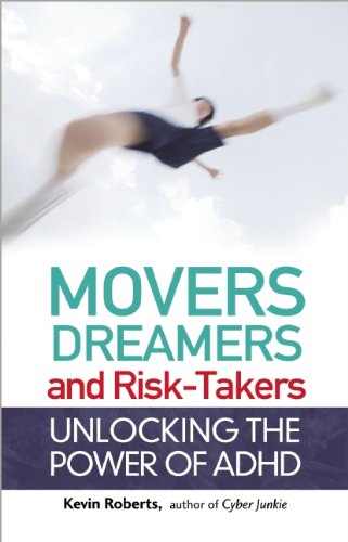 Image for Movers, Dreamers, and Risk-Takers: Unlocking the Power of ADHD