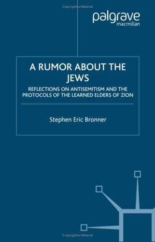 Image for A Rumor About the Jews: Reflections on Antisemitism and 'The Protocols of the Learned Elders of Zion'