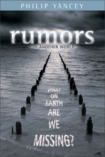Image for Rumors of Another World: What on Earth Are We Missing?