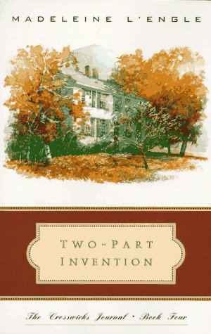 Image for Two-Part Invention: The Story of a Marriage (The Crosswicks Journal, Book 4)