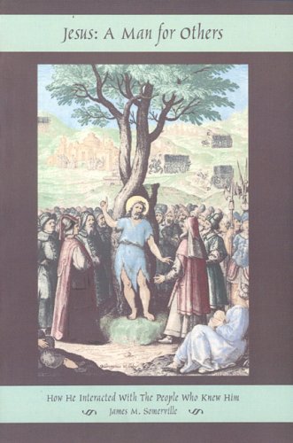 Image for Jesus: A Man for Others
