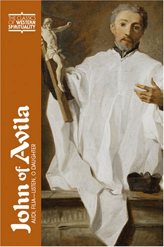 Image for John of Avila: Audi, Filia (The Classics of Western Spirituality)