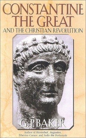 Image for Constantine the Great : And the Christian Revolution