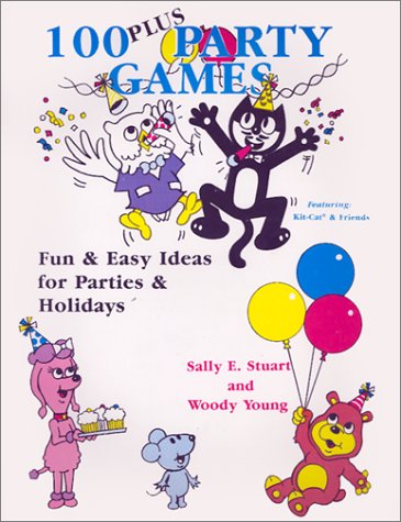 Image for 100 Plus Party Games: Fun and Easy Ideas for Parties and Holidays
