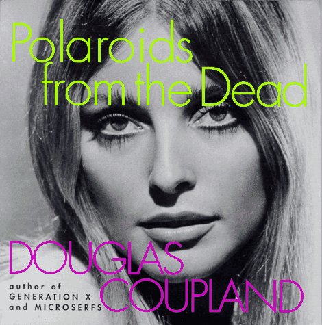 Image for Polaroids from the Dead