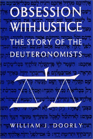 Image for Obsession With Justice: The Story of the Deuteronomists