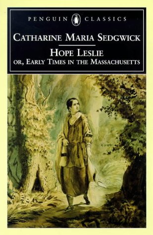 Image for Hope Leslie, Or, Early Times in the Massachusetts