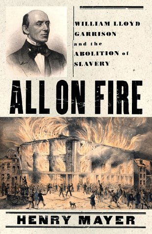 Image for All on Fire: William Lloyd Garrison and the Abolition of Slavery