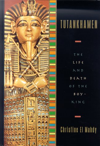 Image for Tutankhamen : The Life and Death of the Boy-King