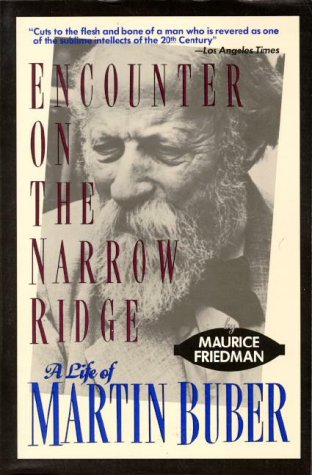 Image for Encounter on the Narrow Ridge: A Life of Martin Buber