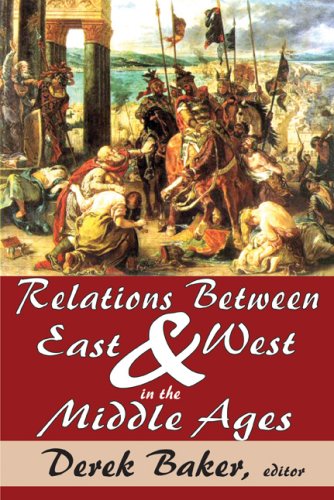 Image for Relations Between East and West in the Middle Ages