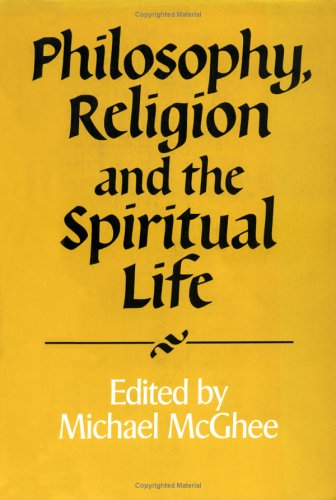 Image for Philosophy, Religion and the Spiritual Life (Royal Institute of Philosophy Supplements)