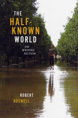 Image for The Half-Known World: On Writing Fiction