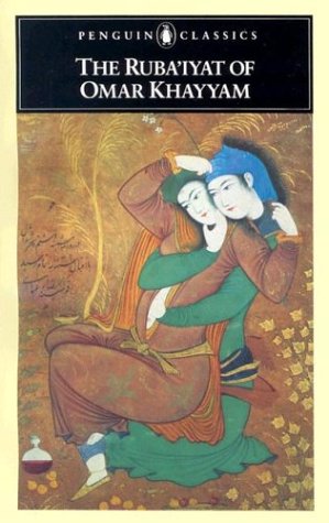 Image for The Ruba'iyat of Omar Khayyam (Penguin Classics)