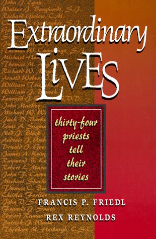 Image for Extraordinary Lives: 34 Priests Tell Their Stories