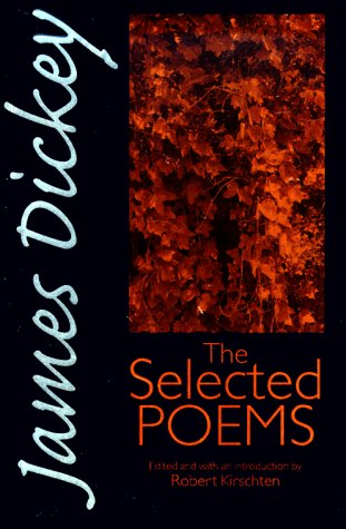 Image for James Dickey: The Selected Poems (Wesleyan Poetry)